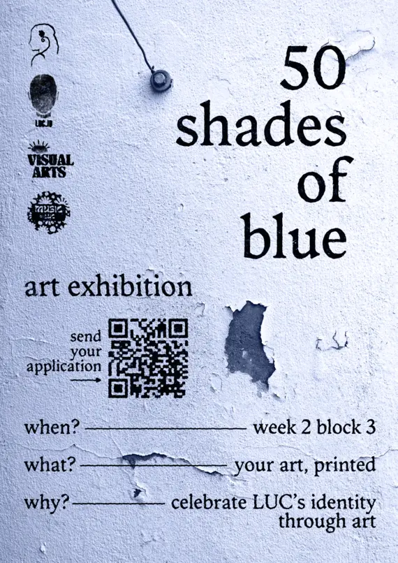 Poster announcing student-led exhibition '50 Shades of Blue' at Leiden University College (2025)
